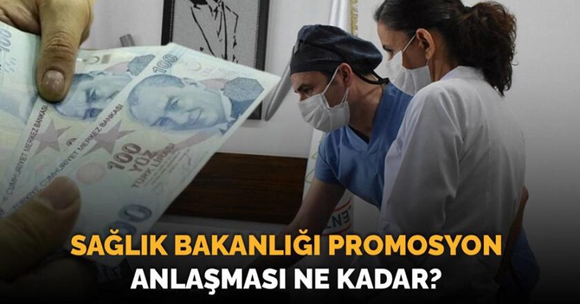 2025’te Sağlık Bakanlığı’nın promosyon ödemeleri: Miktar ne olacak?